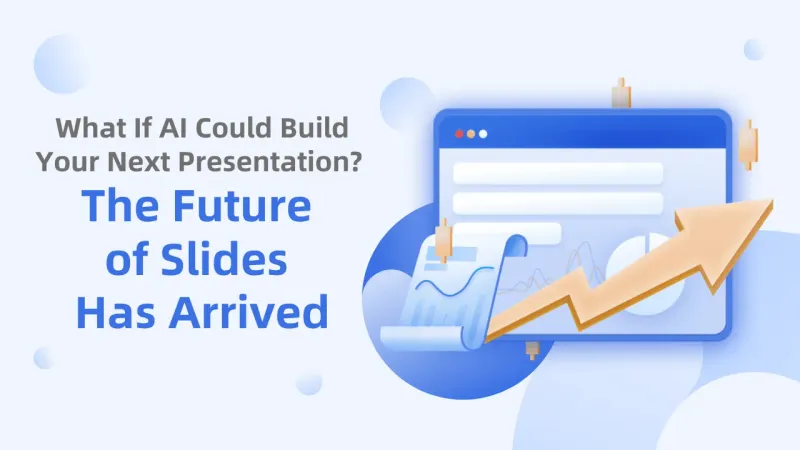 The future of slides has arrived.