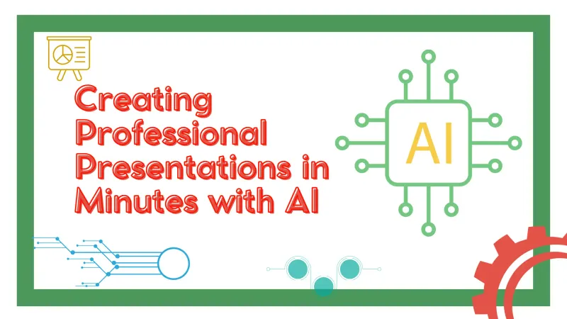 Creating Professional Presentations in Minutes with AI