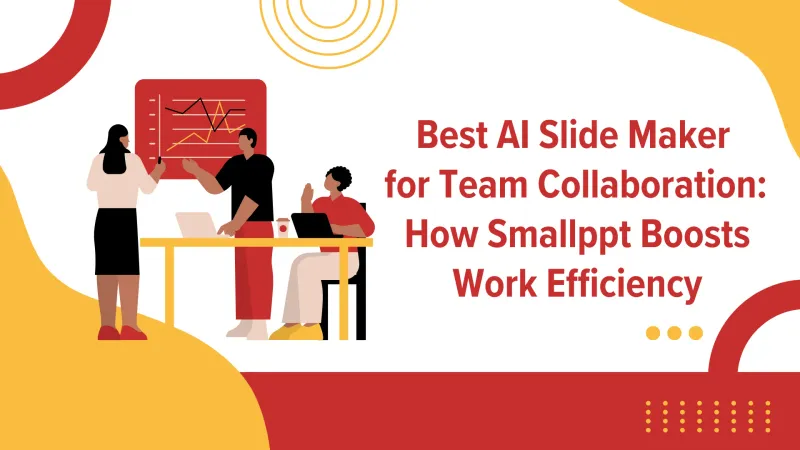 How Smallppt Boosts Work Efficiency