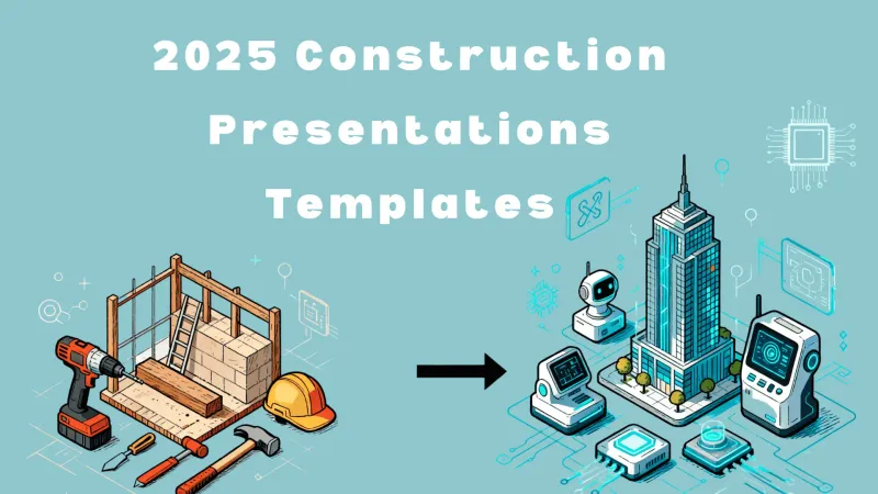 Construction 2025 Presentations