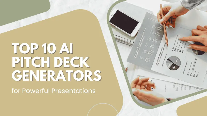 Top 10 AI pitch deck generators for creating powerful and impactful presentations.