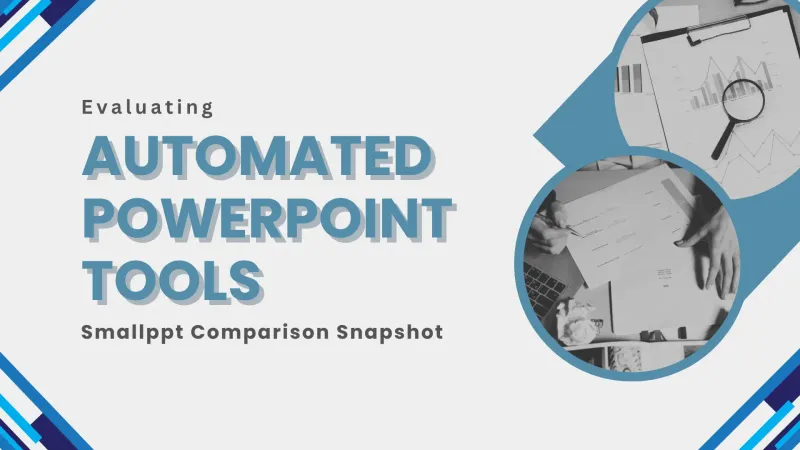 Automated PowerPoint tools comparison chart featuring Smallppt versus other platforms.