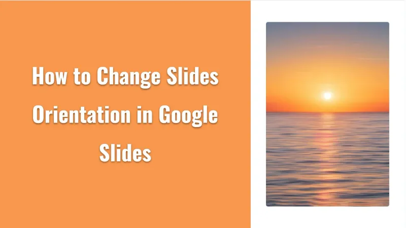 How to Change Slides Orientation in Google Slides