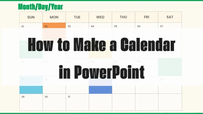 How to Create a Calendar in PowerPoint