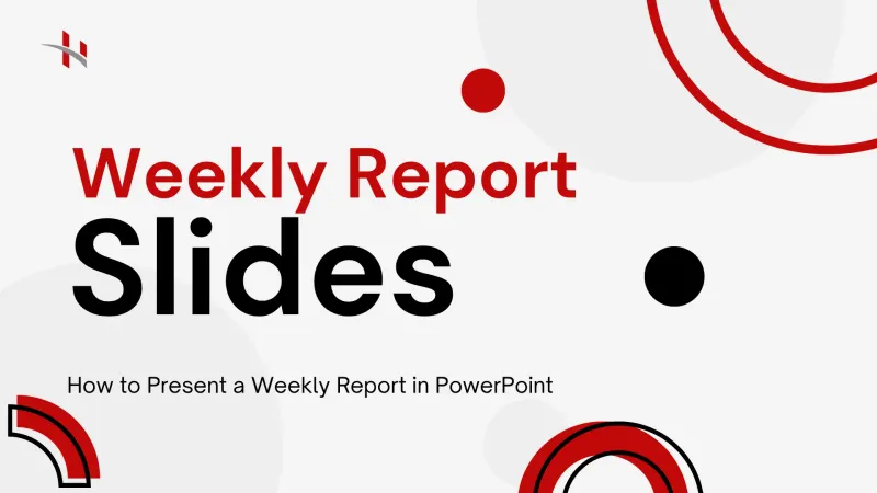 How to Present a Weekly Report in PowerPoint
