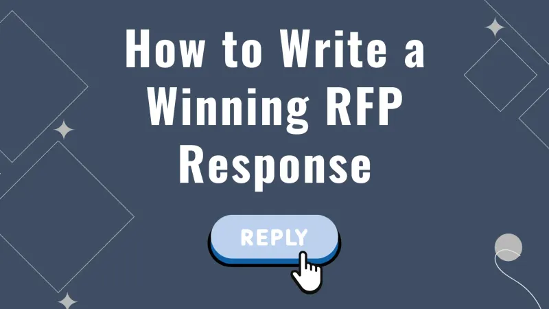 How to Write a Winning RFP Response