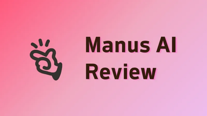 Manus AI Review