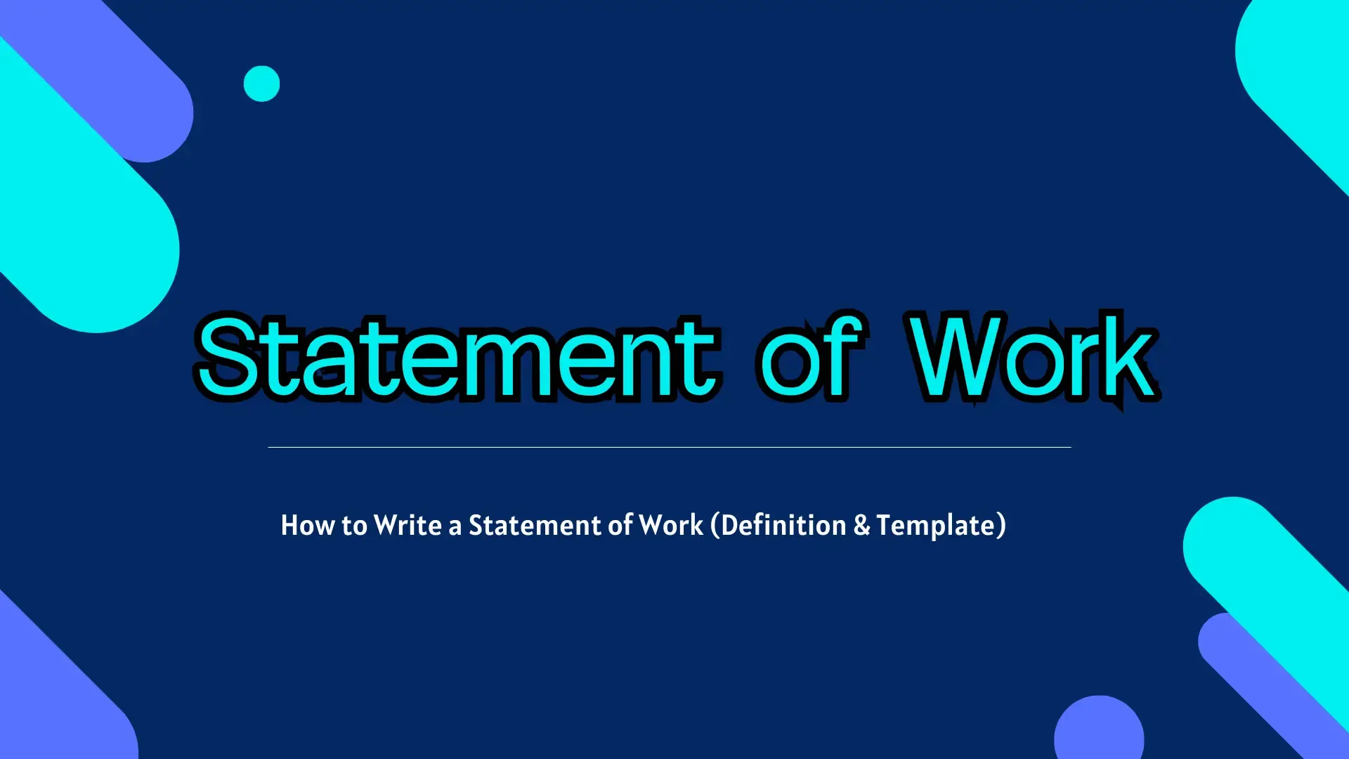 How to Write a Statement of Work (Definition & Template)