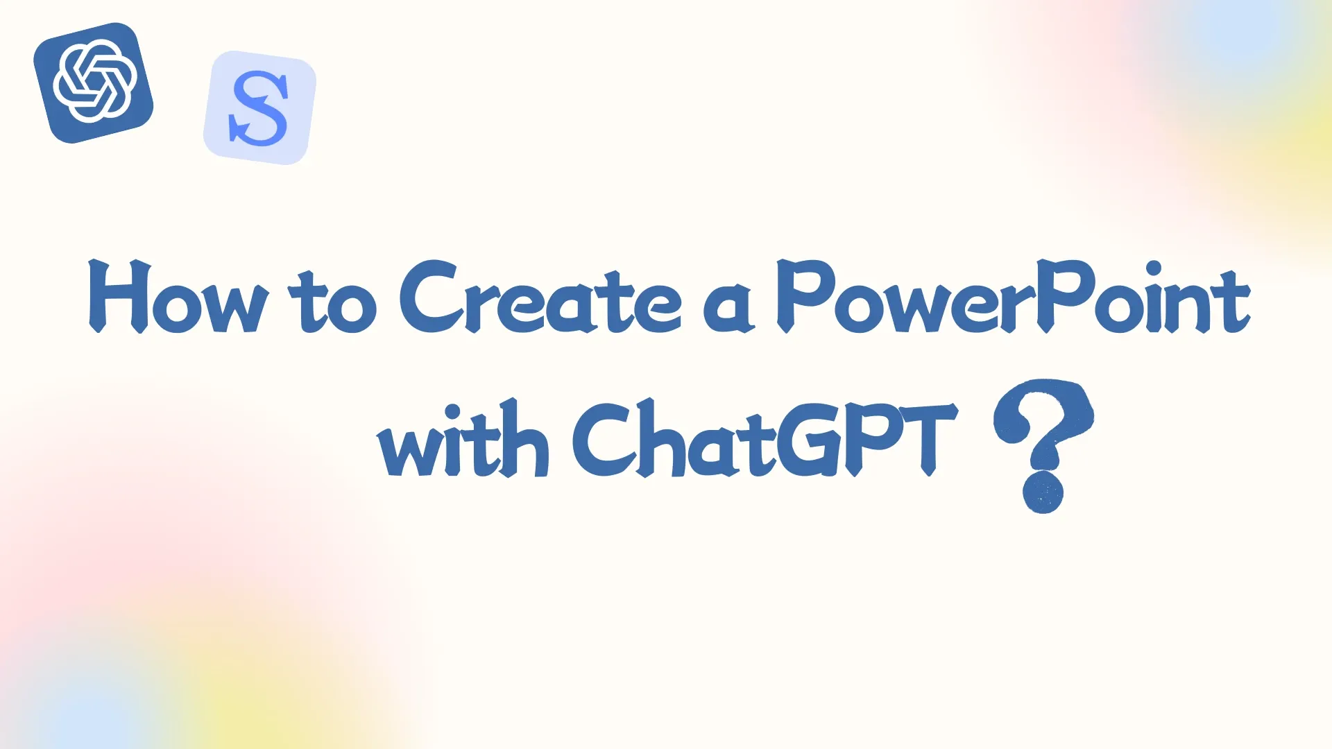 How to Create a PowerPoint Using ChatGPT