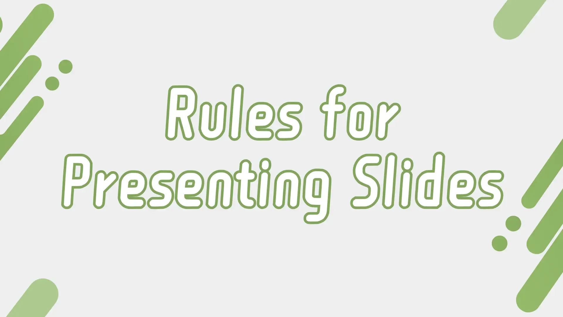 5 Effective Rules for Presenting Slides