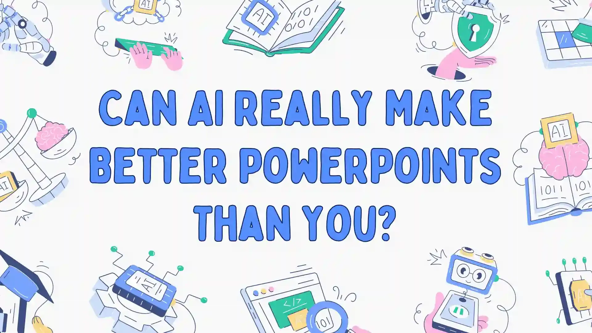 Can AI Really Make Better PowerPoints Than You?