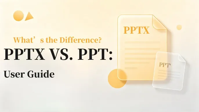 PPTX vs. PPT: What’s the Difference? 