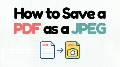 How to Save a PDF as a JPEG (Step-by-Step Guide for All Devices)