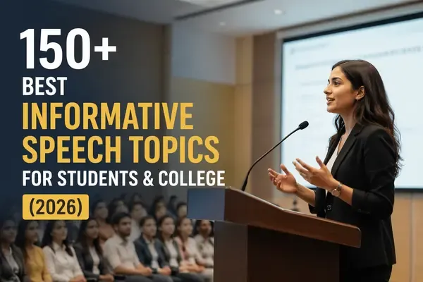 150+ Best Informative Speech Topics for Students & College (2026)